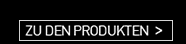 Zu den Produkten